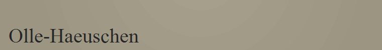 Olle-Haeuschen